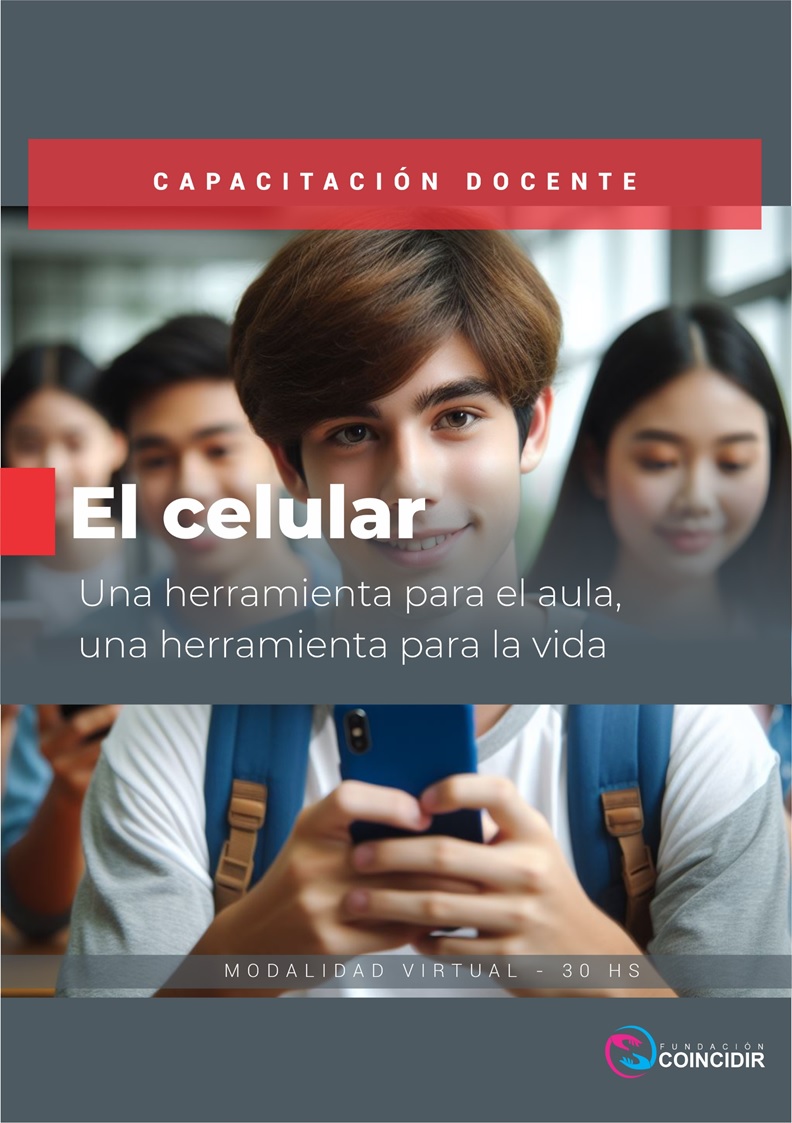 El Celular: Una herramienta para el aula, una herramienta para la vida